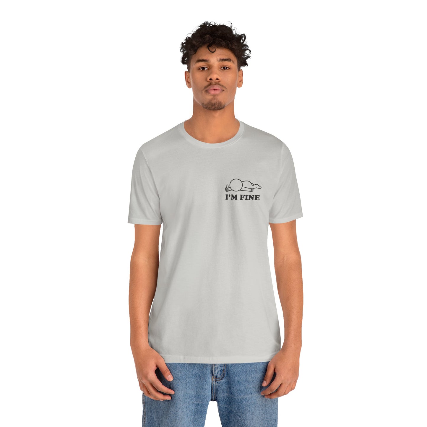 I'm Fine – Hollow Series Tee