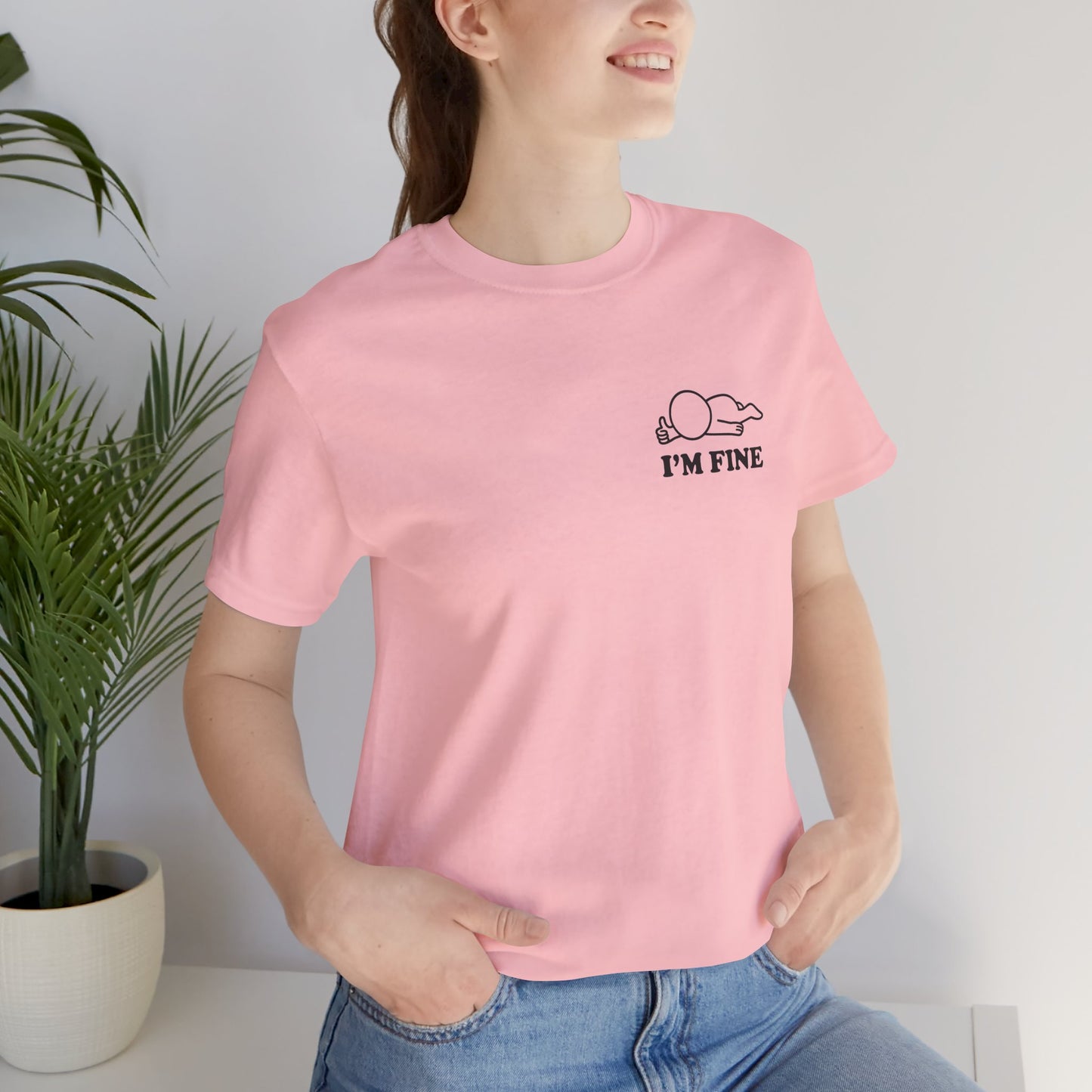 I'm Fine – Hollow Series Tee