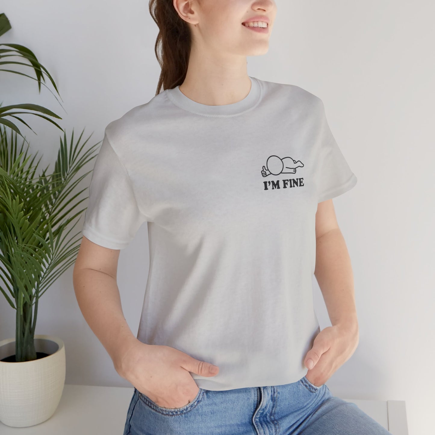 I'm Fine – Hollow Series Tee