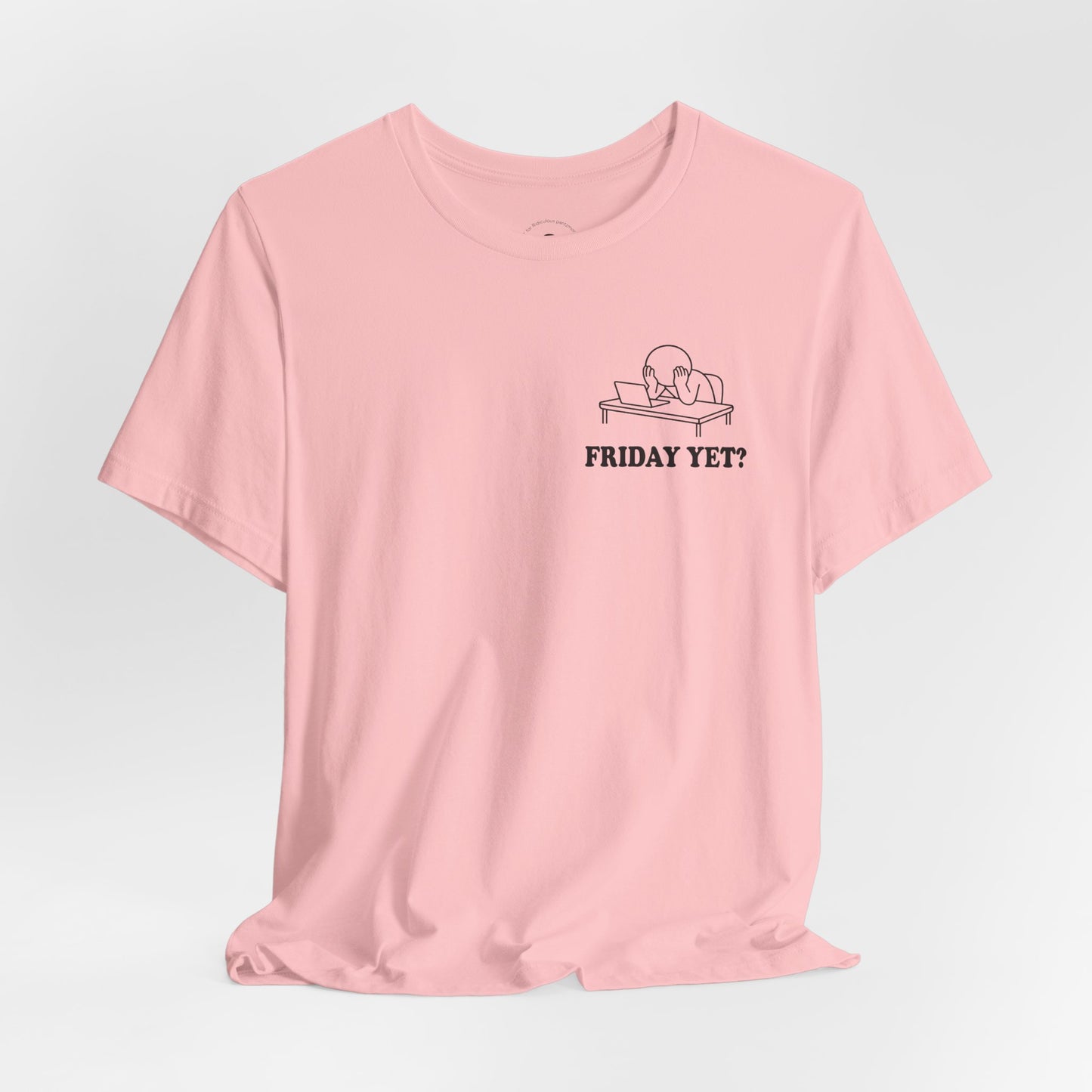 Friday Yet? – Hollow Series Tee