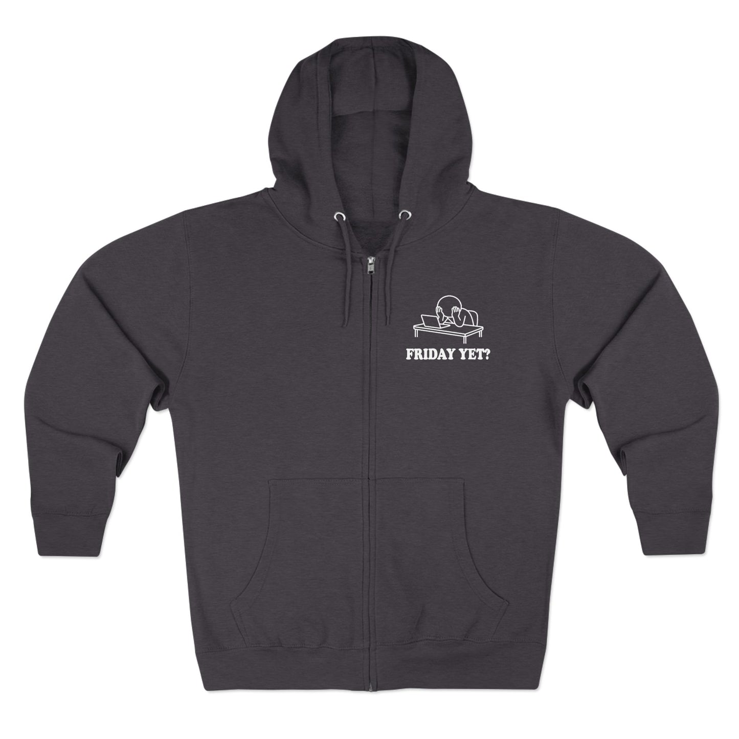Friday Yet? | Hollow Series Zip-Up Hoodie - Funny Work Week Burnout Jacket