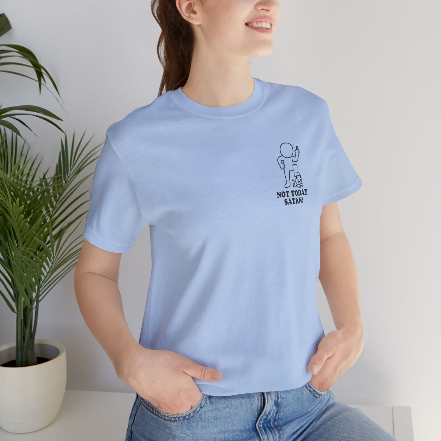 Not Today Satan! – Hollow Series Tee