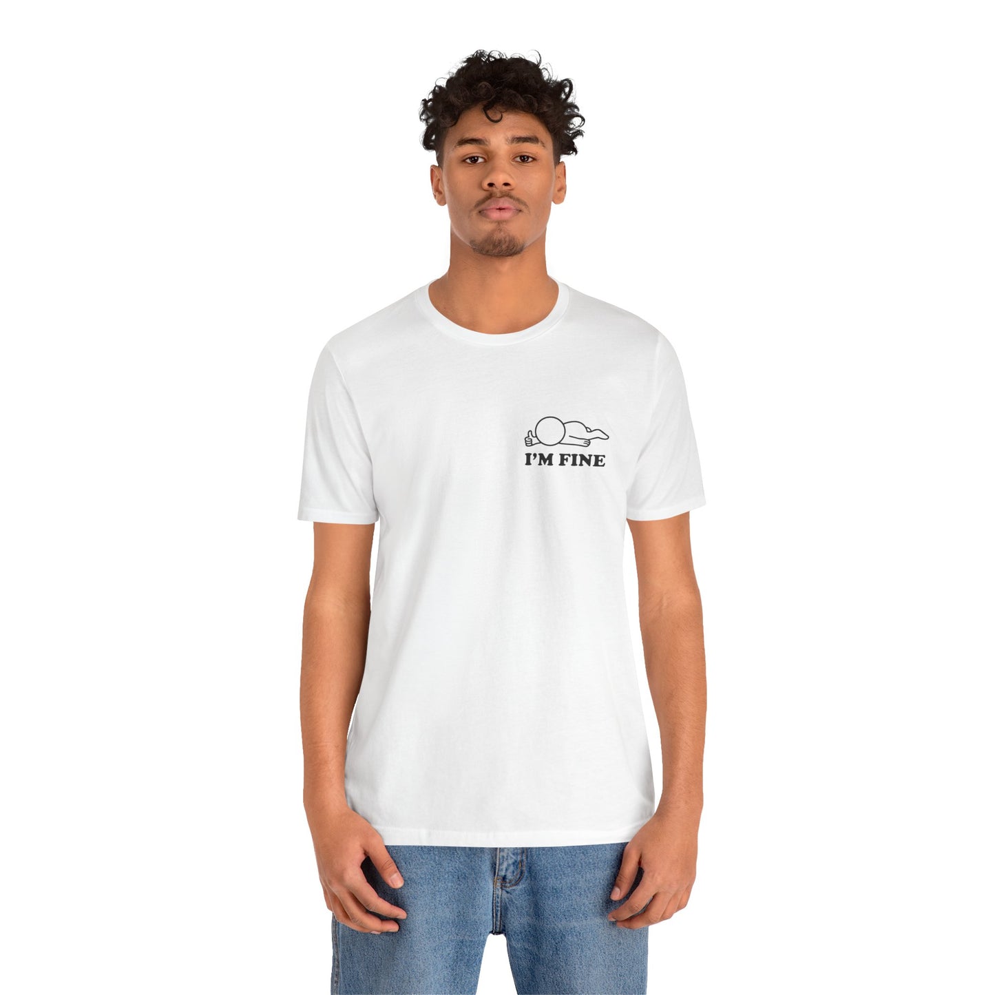 I'm Fine – Hollow Series Tee