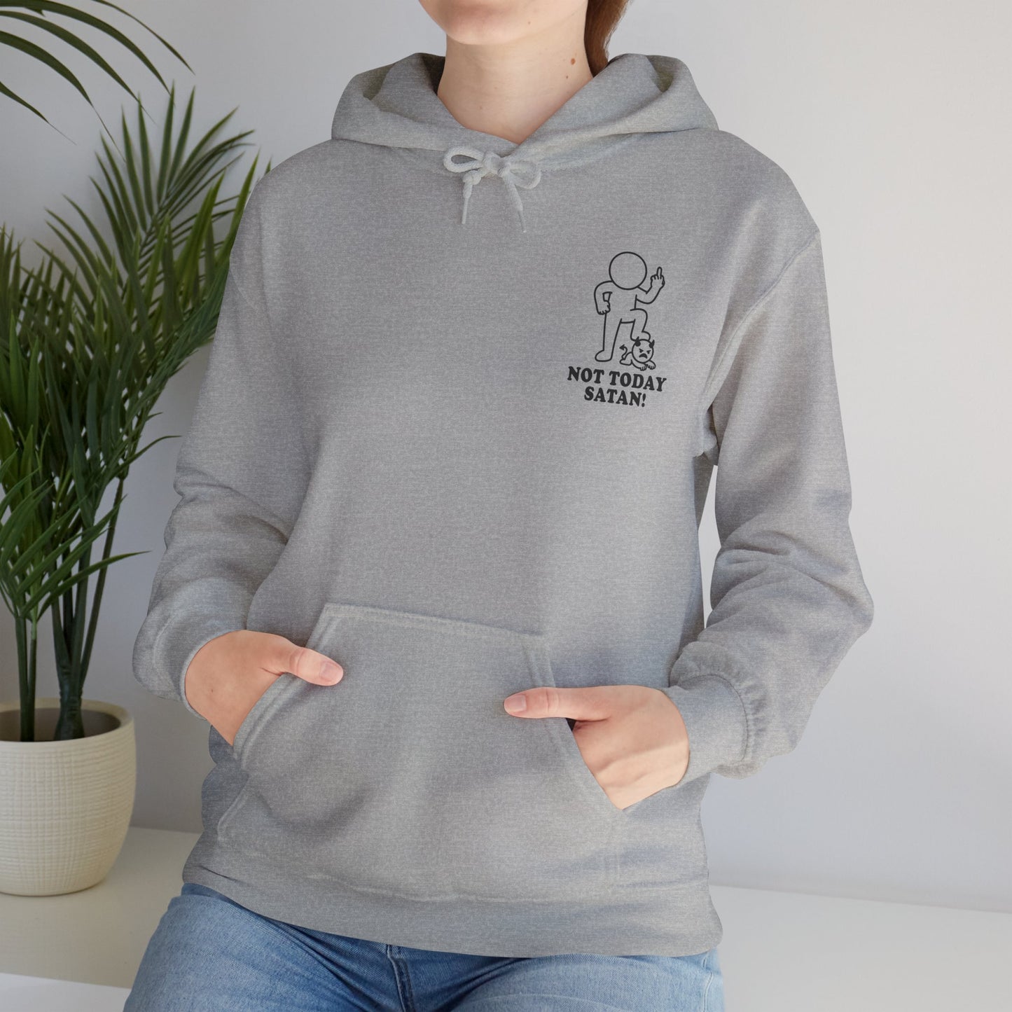 Not Today Satan | Hollow Series Hoodie - Funny Minimalist Burnout Pullover