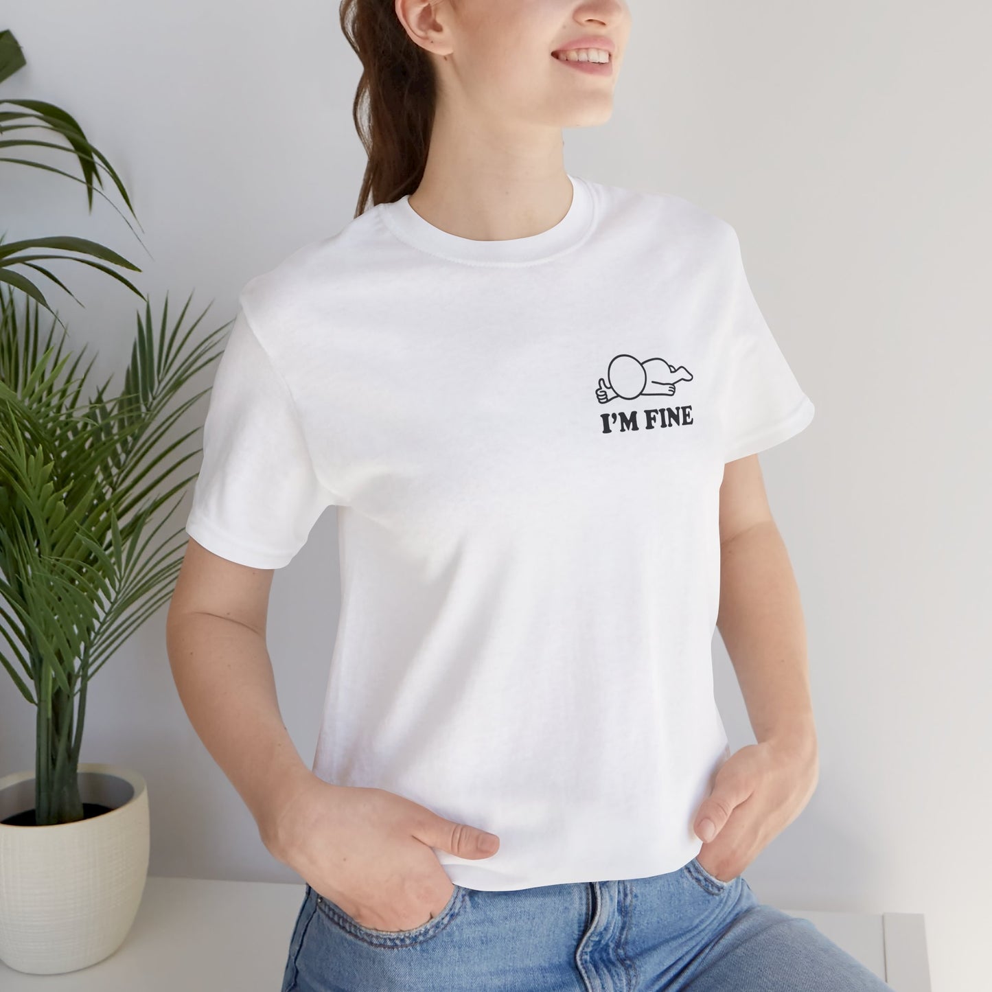 I'm Fine – Hollow Series Tee