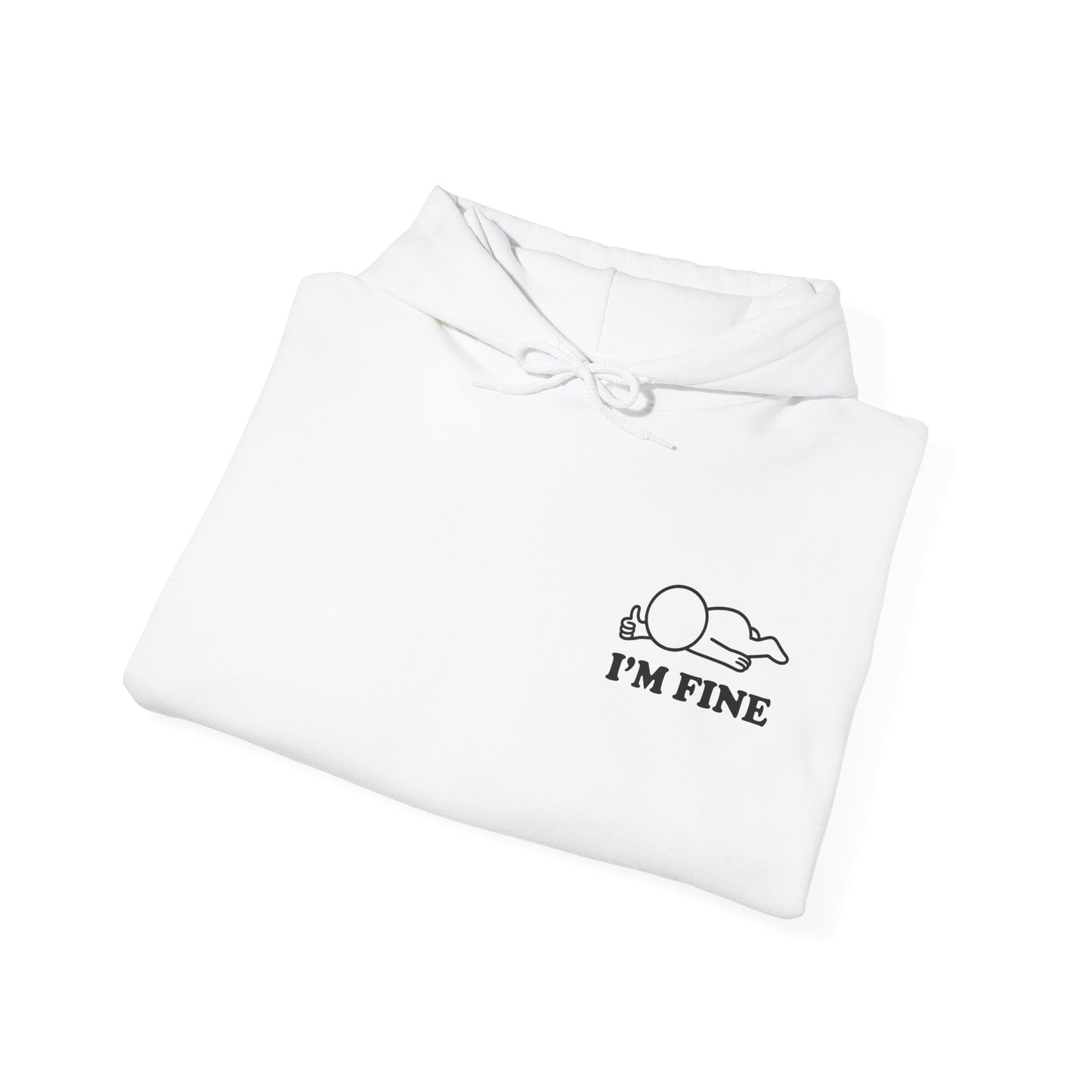 I'm Fine | Hollow Series Hoodie - Funny Mental Health Burnout Pullover