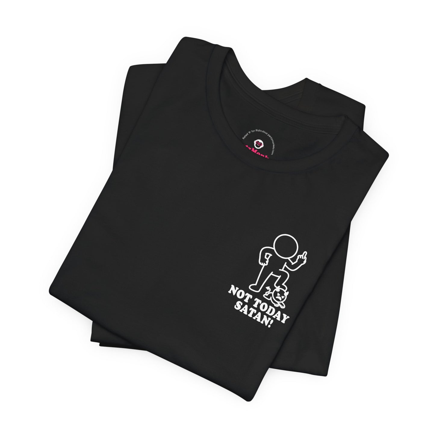 Not Today Satan! – Hollow Series Tee