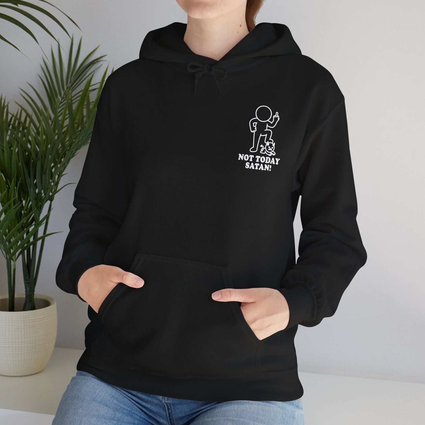 Not Today Satan | Hollow Series Hoodie - Funny Minimalist Burnout Pullover