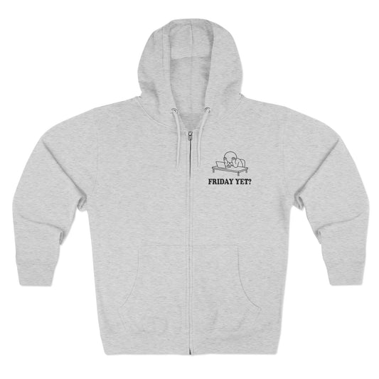 Friday Yet? | Hollow Series Zip-Up Hoodie - Funny Work Week Burnout Jacket