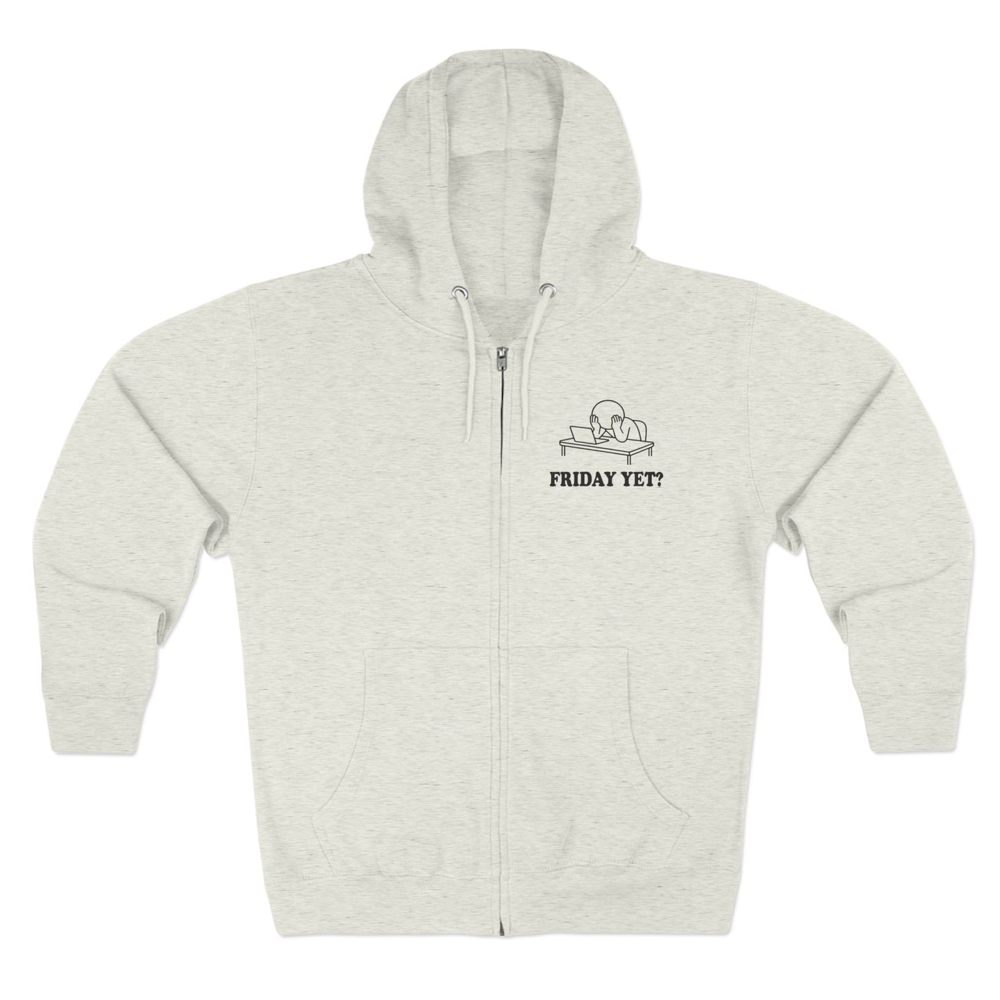 Friday Yet? | Hollow Series Zip-Up Hoodie - Funny Work Week Burnout Jacket