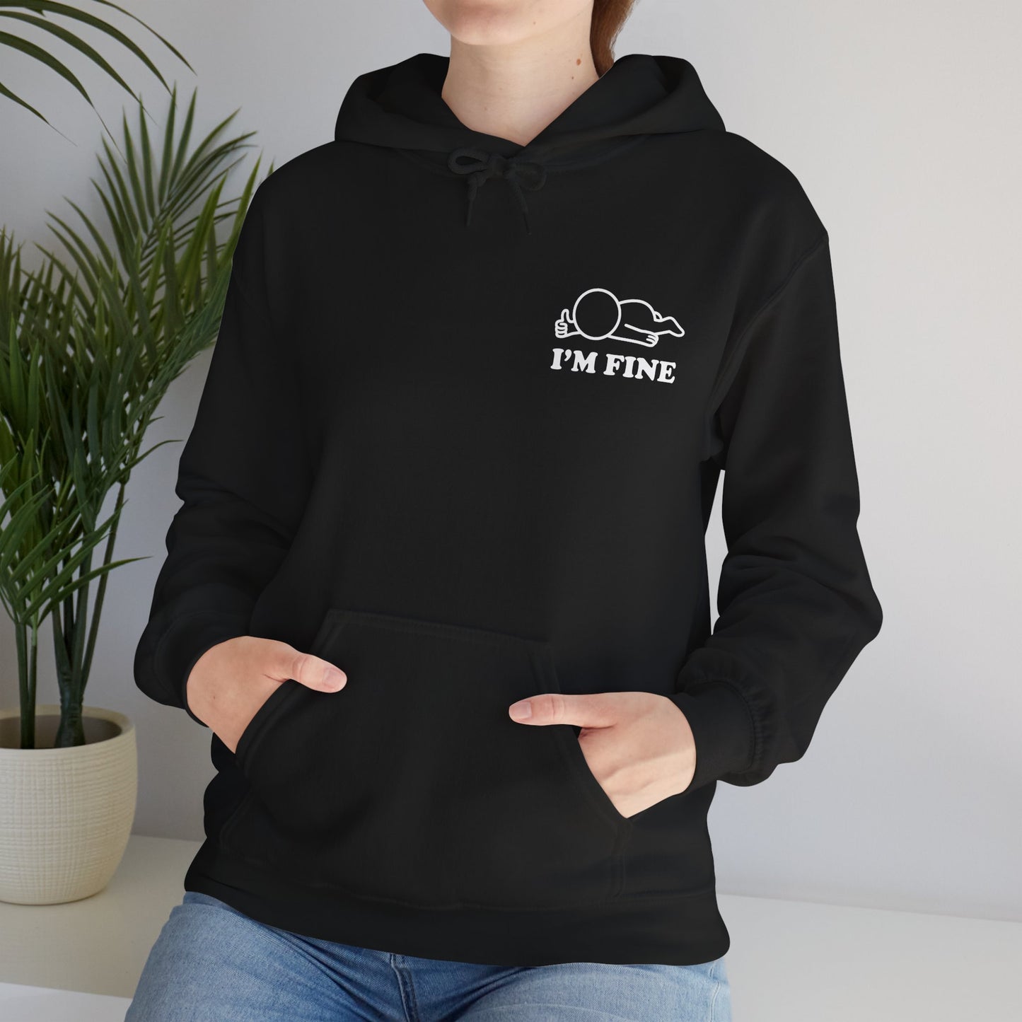 I'm Fine | Hollow Series Hoodie - Funny Mental Health Burnout Pullover