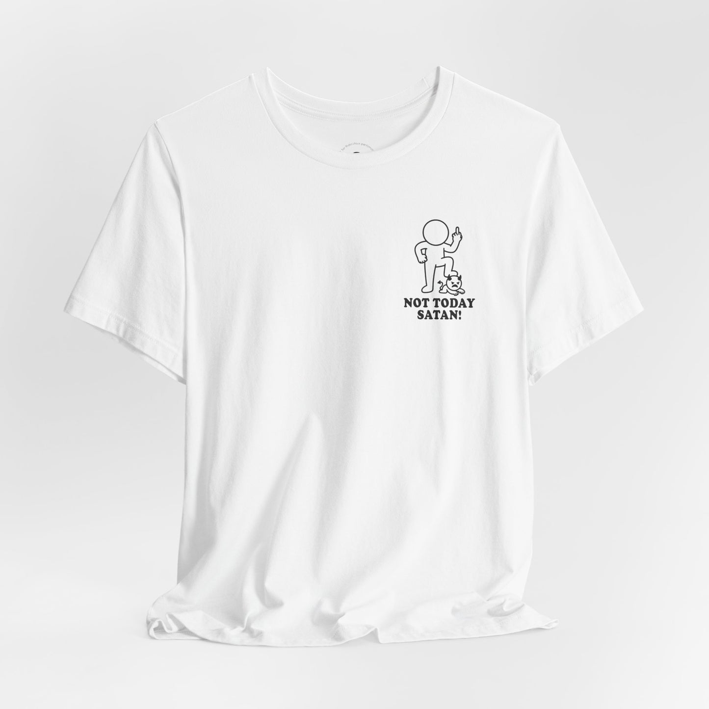 Not Today Satan! – Hollow Series Tee